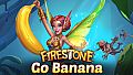 Firestone: Online Idle RPG - Go Banana !