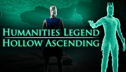 Humanities Legend: Hollow Ascending