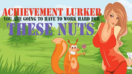 Achievement Lurker: You are going to have to work hard for these nuts Game