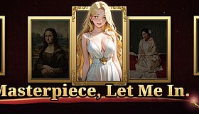 Masterpiece, Let Me In.