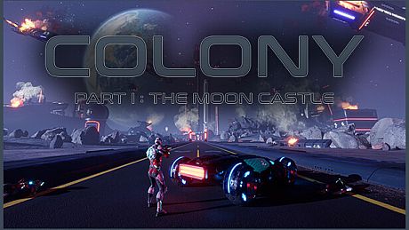 Colony : Part I The Moon Castle Game