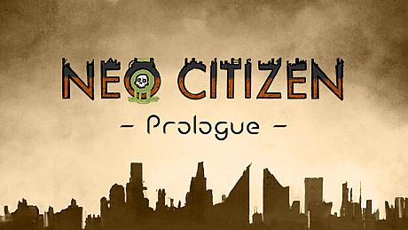 Neo Citizen - Prologue Game