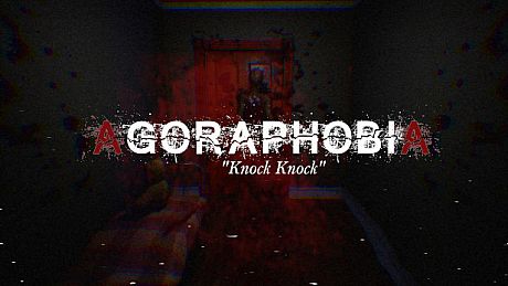Agoraphobia "Knock Knock" Game