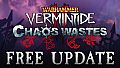 Warhammer: Vermintide 2 - Chaos Wastes