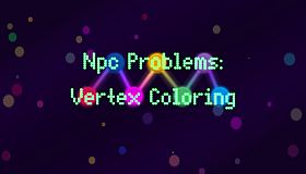 Npc Problems: Vertex Coloring