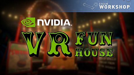 NVIDIA VR Funhouse Game