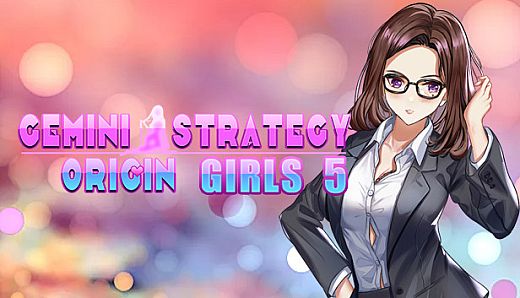 Gemini Strategy Origin - Girl 5