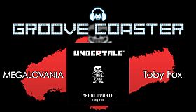 Groove Coaster - MEGALOVANIA