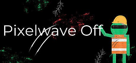 Pixelwave Off