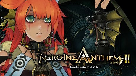 Heroine Anthem Zero 2 : Scalescars Oath Game