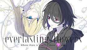 Everlasting Flowers - Where there is a will, there is a way
