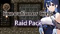 Executioner Girls - Raid Pack