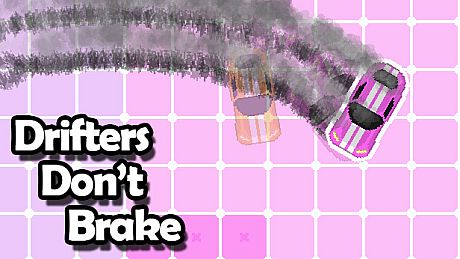 Drifters Don't Brake Game