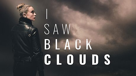 I Saw Black Clouds Game