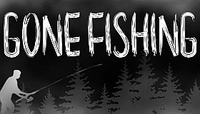 GONE Fishing