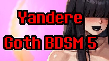 Yandere Goth BDSM 5 Game