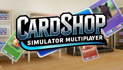 Card Shop Simulator Multiplayer