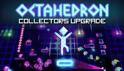 OCTAHEDRON: Collector's Upgrade