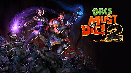 Orcs Must Die! 2 Game