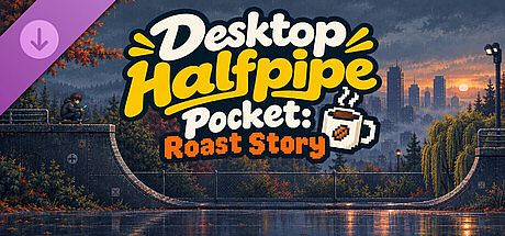 Desktop Halfpipe - Halfpipe Pocket: Roast Story