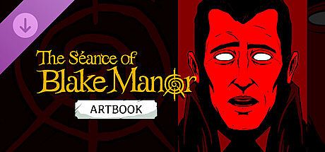 The Séance of Blake Manor – Digital Artbook