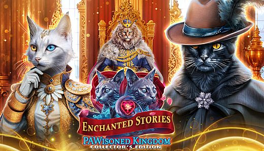 Enchanted Stories: PAWisoned Kingdom Collector's Edition