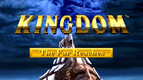 Kingdom: The Far Reaches Game