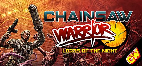 Chainsaw Warrior: Lords of the Night Game