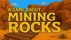 A Game About Mining Rocks