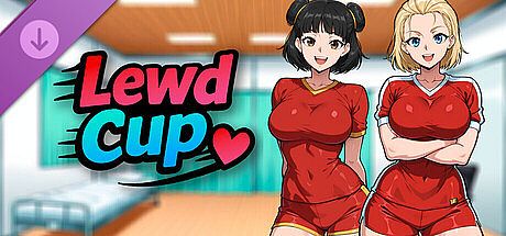 Lewd Cup - Asia + DLC