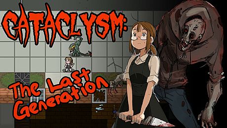 Cataclysm: The Last Generation Game