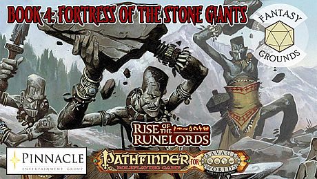Fantasy Grounds - Pathfinder(R) for Savage Worlds: Rise of the Runelords! Book 4 - Fortress of the Stone Giants DLC