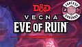 Fantasy Grounds - D&D Vecna: Eve of Ruin