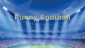 Funny Football
