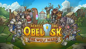 Across The Obelisk: The Wolf Wars