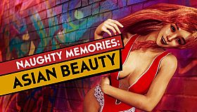 Naughty Memories: Asian Beauty