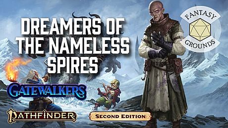 Fantasy Grounds - Pathfinder 2 RPG - Gatewalkers AP 3: Dreamers of the Nameless Spires DLC