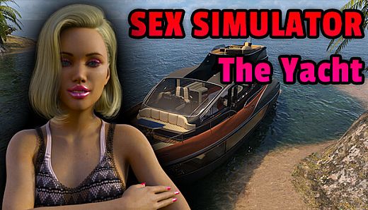 Sex Simulator - The Yacht