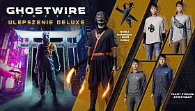 Ghostwire: Tokyo - Deluxe Upgrade