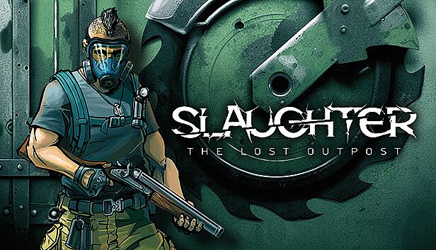 Buy Slaughter: The Lost Outpost
