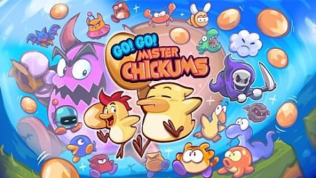 Go! Go! Mister Chickums Game