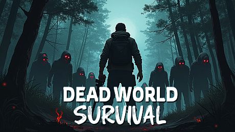 Dead World: Survival Game