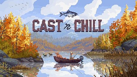 Cast n Chill Game