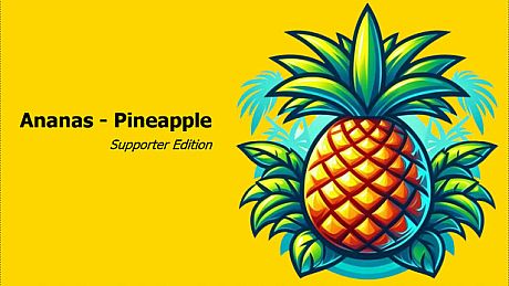 Ananas - Pineapple Supporter Edition DLC