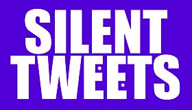 Silent Tweets