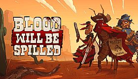 Blood will be Spilled