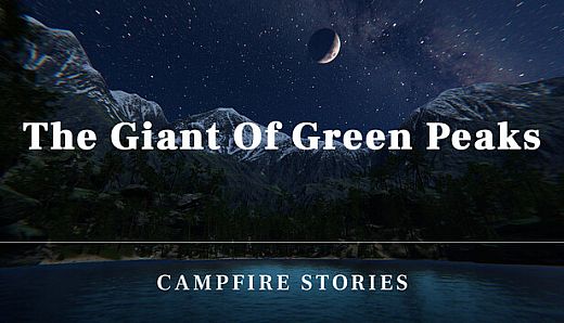 Campfire Stories: The Giant of Green Peaks