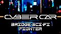 Cyber Car - Bridge Sci-Fi Fighter