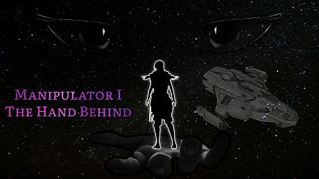 Manipulator I:The Hand Behind Game
