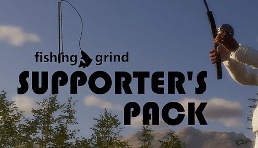 Fishing Grind - Supporter Pack